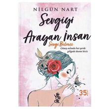 Sevgiyi Arayan İnsan - Nilgün Nart