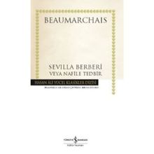Sevilla Berberi Veya Nafile Tedbir - Beaumarchais