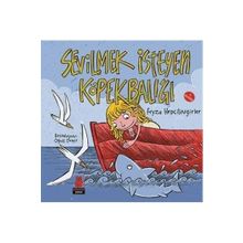 Sevilmek İsteyen Köpekbalığı - Feyza Hepçilingirler
