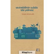 Sevinebilirsin Suada İşte Yalnızız - Hüseyin Ahmet Çelik