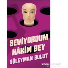 Seviyordum Hakim Bey - Süleyman Bulut