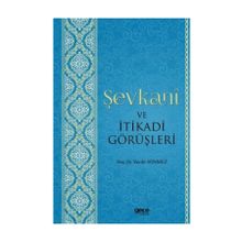 Şevkani Ve Itikadi Görüşleri - Vecihi Sönmez