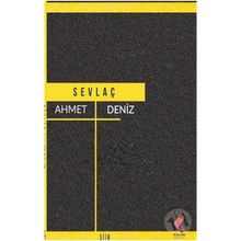Sevlaç - Ahmet Deniz