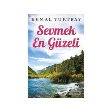 Sevmek En Güzeli - Kemal Yurtbay