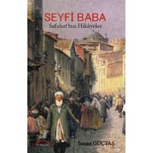 Seyfi Baba - İsmail Güçtaş