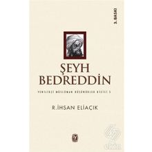 ŞEYH BEDRETTIN BIR SUFI ALIMIN FIKIHÇI OLARAK PORTRESI - AYHAN HIRA