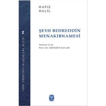 Şeyh Bedrettin Menakıbnamesi - Hafız Halil
