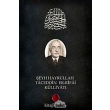 ŞEYH HAYRULLAH TACEDDIN ER-RIFAI KÜLLİYATI - SELAMI ŞİMŞEK