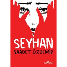 Seyhan-Saadet Özdemir-Yediveren Yayınları