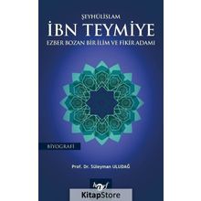 Şeyhülislam İbn Teymiye - Süleyman Uludağ