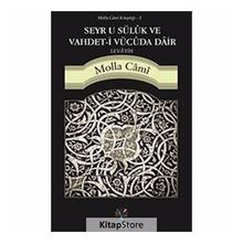 Seyr u Süluk ve Vahdet-i Vücuda Dair Levayih - molla cami molla cami