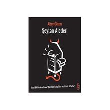 ŞEYTAN ALETLERI - GENEL