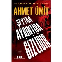 Şeytan Ayrıntıda Gizlidir - Ahmet Ümt