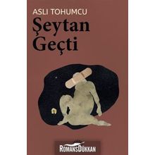 ŞEYTAN GEÇTİ - ASLI TOHUMCU