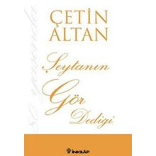 Şeytanın Gör Dediği - Çetin Altan