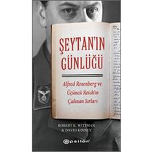 Şeytan’ın GünlüğüAlfred Rosenberg ve Üçüncü Reich'ın Çalınan Sırları - Robert K. Wittman