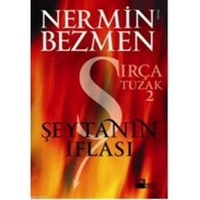 ŞEYTANIN İFLASI SIRÇA TUZAK 2 - NERMIN BEZMEN