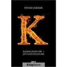 Şeytanın Pençeleri - Kader Çiçekleri 1 - Hüdai Çakmak