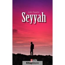 Seyyah - Lütfü Özşahin