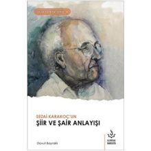 Sezai Karakoç’un Şiir ve Şair Anlayışı - Davut Bayraklı