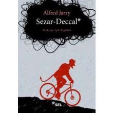 Sezar-Deccal - Alfred Jarry