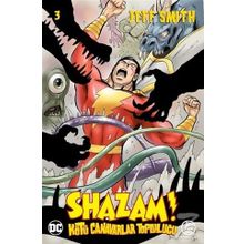 Shazam! - Kötü Canavarlar Topluluğu 3 - Jeff Smith