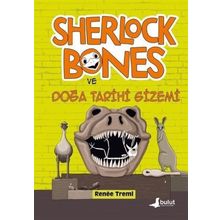 Sherlock Bones ve Doğa Tarihi Gizemi - Renee Treml - Bulut Yayınları