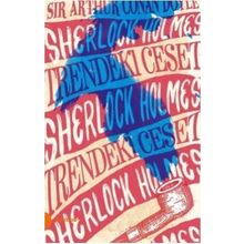 Sherlock Holmes 9- Trendeki Ceset - Arthur Conan Doyle