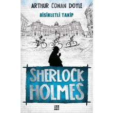 Sherlock Holmes - Bisikletli Takip - Arthur Conan Doyle