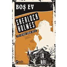 Sherlock Holmes - Boş Ev - Sir Arthur Conan Doyle
