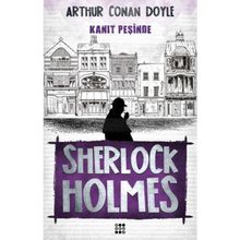 Sherlock Holmes - Kanıt Peşinde - s artur conan doyle