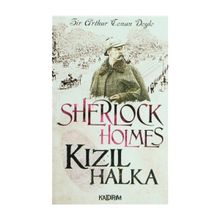 SHERLOCK HOLMES - KIZIL HALKA - ARTHUR CONAN DOYLE