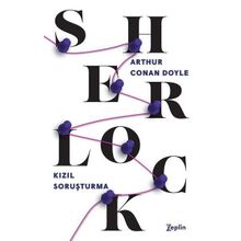 SHERLOCK HOLMES KIZIL SORUŞTURMA - ARTHUR CONAN DOYLE