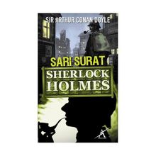 SHERLOCK HOLMES SARI SURAT - SIR ARTHUR CONAN DOYLE
