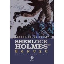 Sherlock Holmes - Sherlock Holmes'un Dönüşü - Sir Arthur Conan Doyle