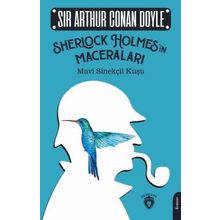 Sherlock Holmes`in Maceraları Mavi Sinekçil Kuşu Dorlion Yayınevi
