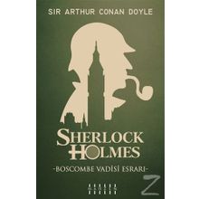 Sherlock Holmes'un Maceraları - Boscombe Vadisinin Esrarı - Sir Arthur Conan Doyle