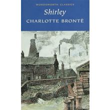 Shirley - Charlotte Bronte