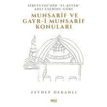 Sibeveyhinin El Kitab Adli Eserine Göre Munsarif ve Gayrı Munsarif Konuları - Zeynep Özkanlı