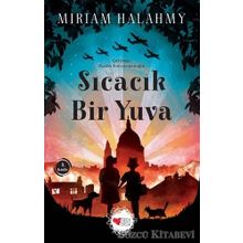 Sıcacık Bir Yuva - Miriam Halahmy