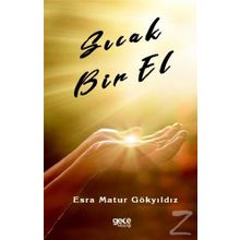 Sıcak Bir El - Esra Matur Gökyıldız