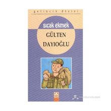 Sıcak Ekmek - Gülten Dayıoğlu