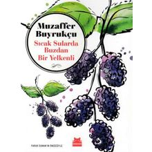 Sıcak Sularda Buzdan Bir Yelkenli / Muzaffer Buyrukçu