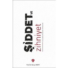 Şiddet ve Zihniyet Aile İçi Şiddetle Mücadelede Dini Referanslar - Diyanet Vakfı Yayınları