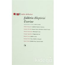 ŞİDDETİN ELEŞTİRİSİ ÜZERİNE - KOLEKTIF