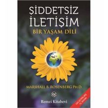 Şiddetsiz İletişim: Bir Yaşam Dili