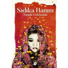 Sıdıka Hanım - Naşide Gökbudak