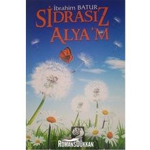 Sidrasız Alya’m - İbrahim Batur