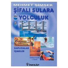 ŞİFALI SULARA YOLCULUK - MEHMET ŞİMŞEK