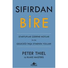 Sıfırdan Bire - Peter Thiel Blake Masters